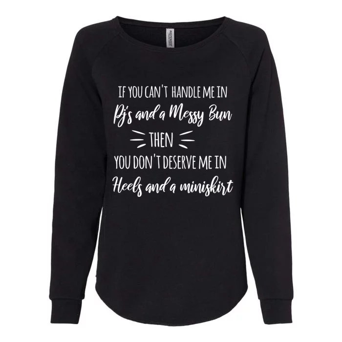 Cute Messy Bun Quote Sassy S Gift Womens California Wash Sweatshirt