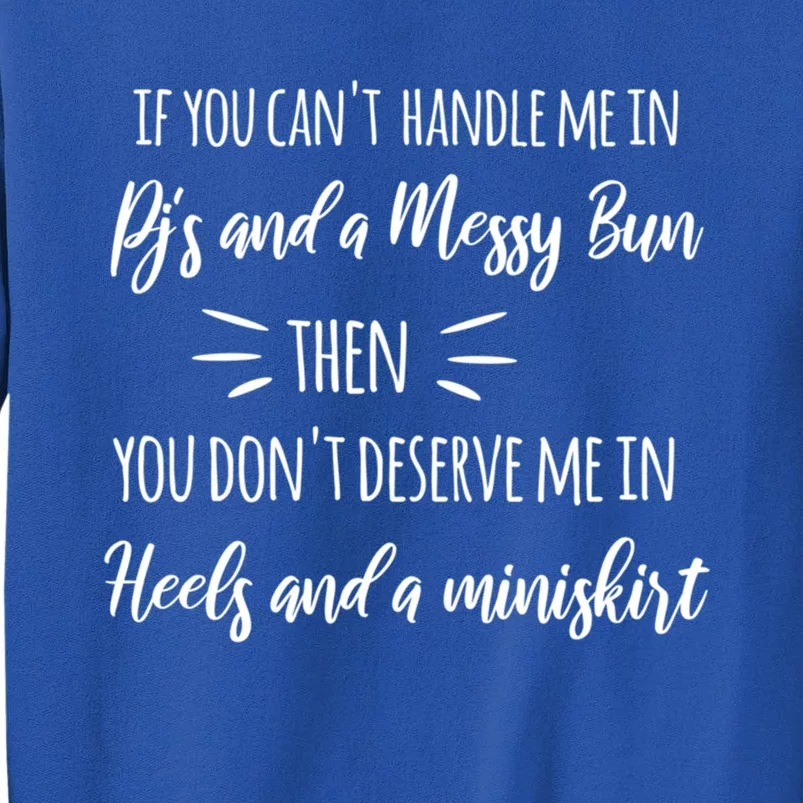 Cute Messy Bun Quote Sassy S Gift Sweatshirt