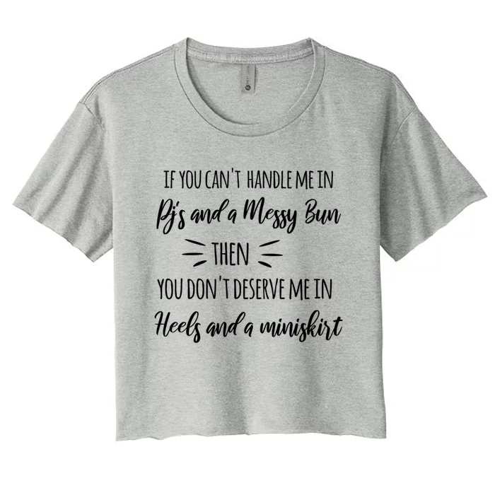 Cute Messy Bun Quote Sassy S Gift Women's Crop Top Tee