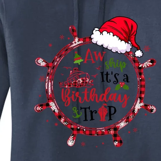 Christmas My Birthday Cruise Ship Party And Gift Women's Pullover Hoodie