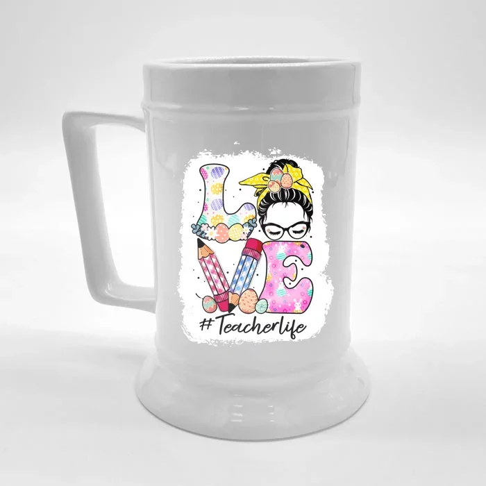 Cute Messy Bun Mom Love Teacher Life Easter Day Gift Front & Back Beer Stein