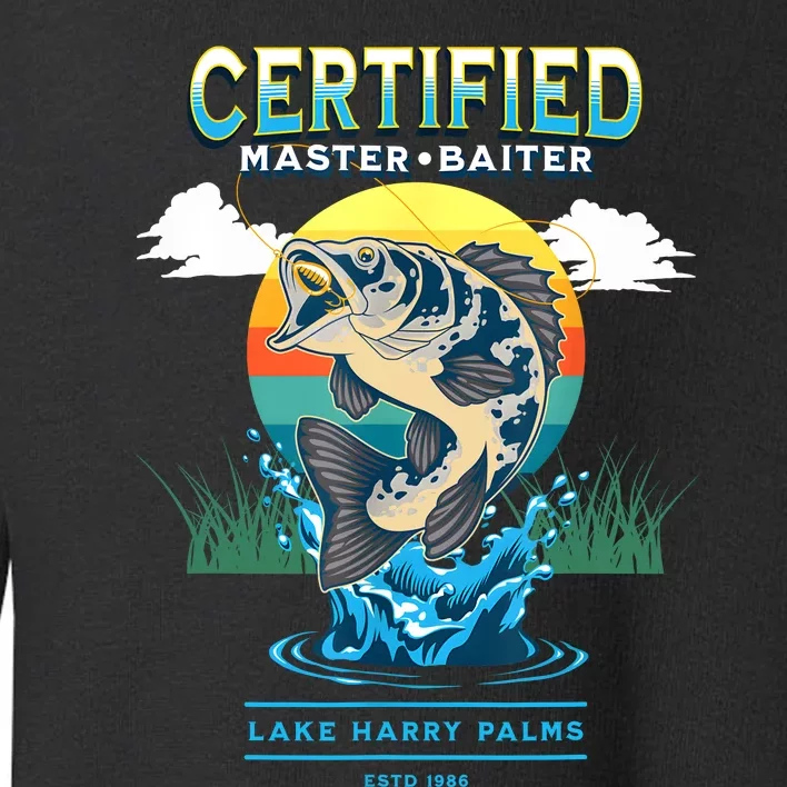 Certified Master Baiter Funny Fishing Toddler Sweatshirt