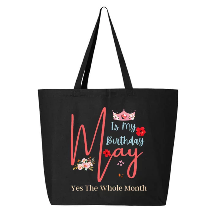 Celebrating May Birthdays May Is My Birthday Yes The Whole 25L Jumbo Tote