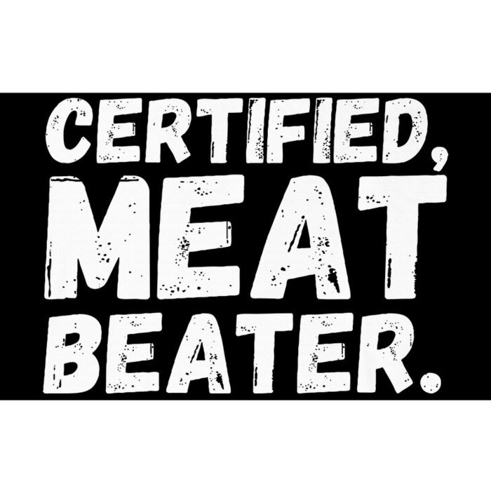 Certified Meat Beater Funny Saying Quote Bumper Sticker