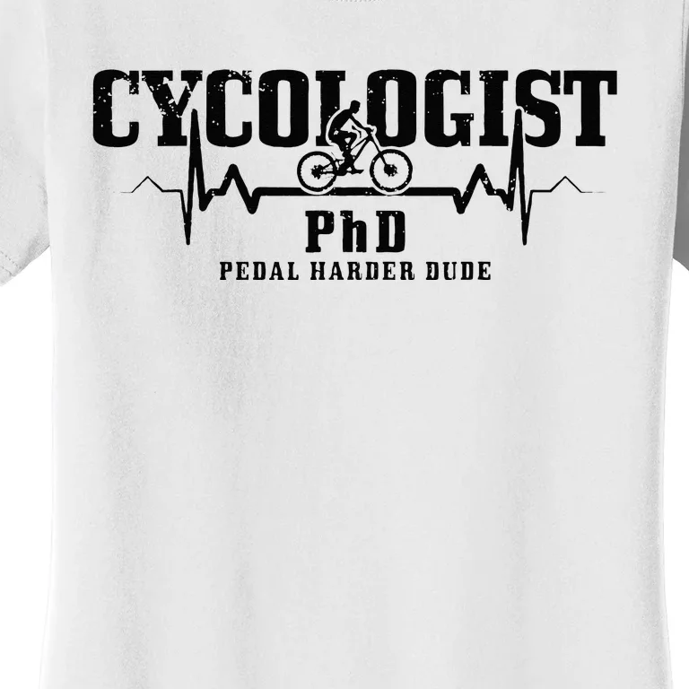 Cycologist Mountain Bike MTB Downhill Cycling Funny Gift Women's T-Shirt