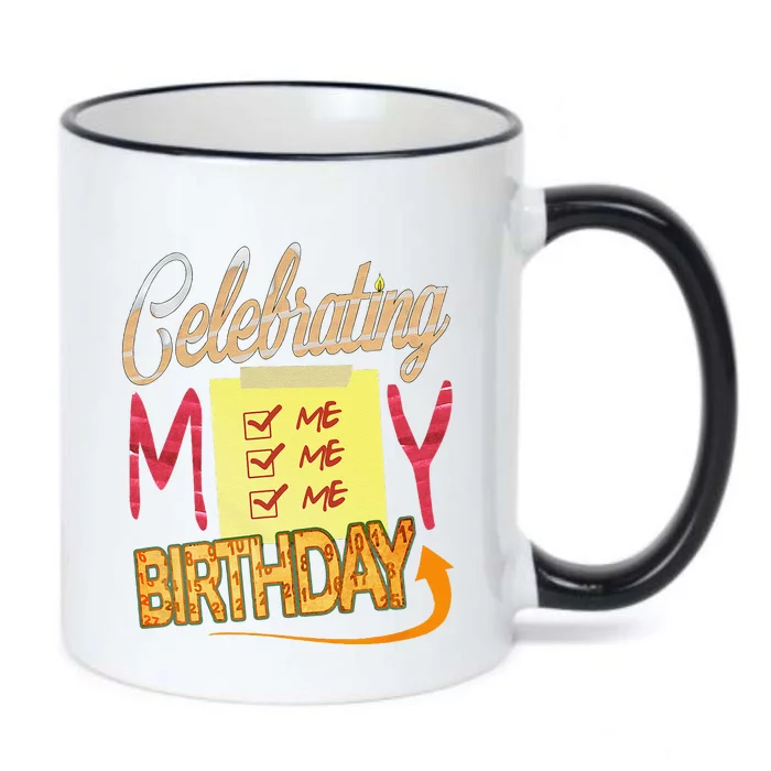 Celebrating My Birthday Black Color Changing Mug