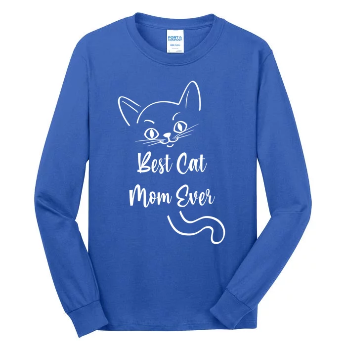 Cat Mom Best Cat Mom Ever Gift Tall Long Sleeve T-Shirt