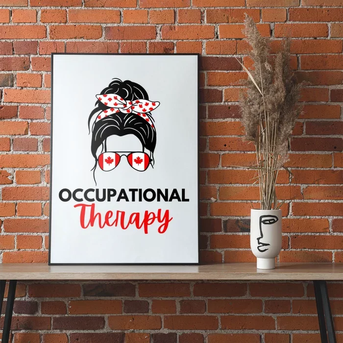 Canadian Messy Bun Occupational Therapy OT Therapist Assisstant Poster