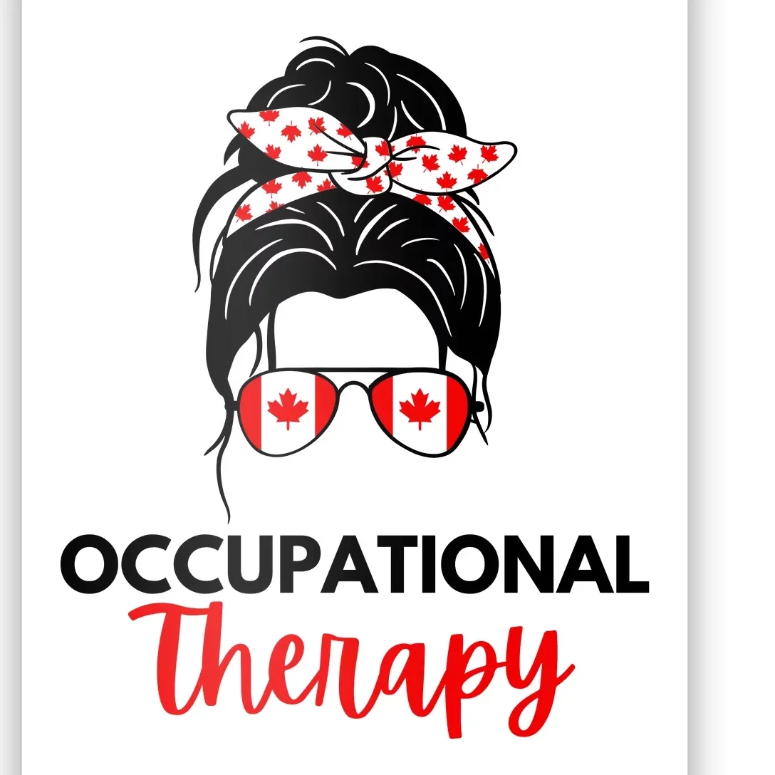 Canadian Messy Bun Occupational Therapy OT Therapist Assisstant Poster