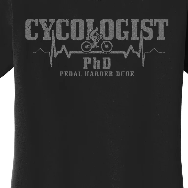 Cycologist Mountain Bike MTB Downhill Cycling Funny Gift Women's T-Shirt