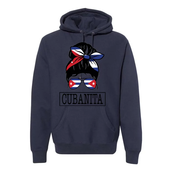 Cubanita Messy Bun Cuban Flag Cuba Premium Hoodie