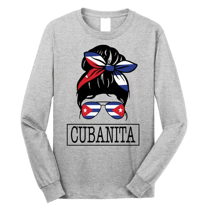 Cubanita Messy Bun Cuban Flag Cuba Long Sleeve Shirt