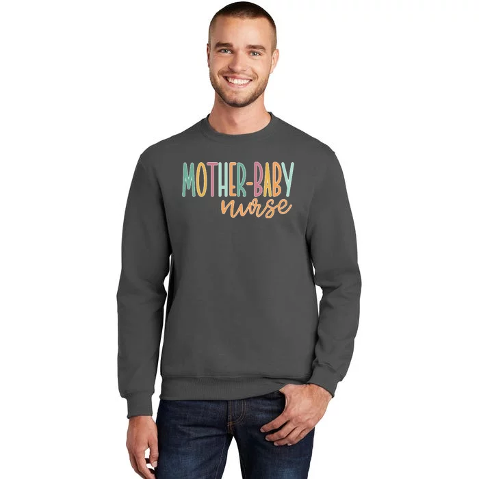 Cute Mother Baby Nurse Gift Tall Sweatshirt