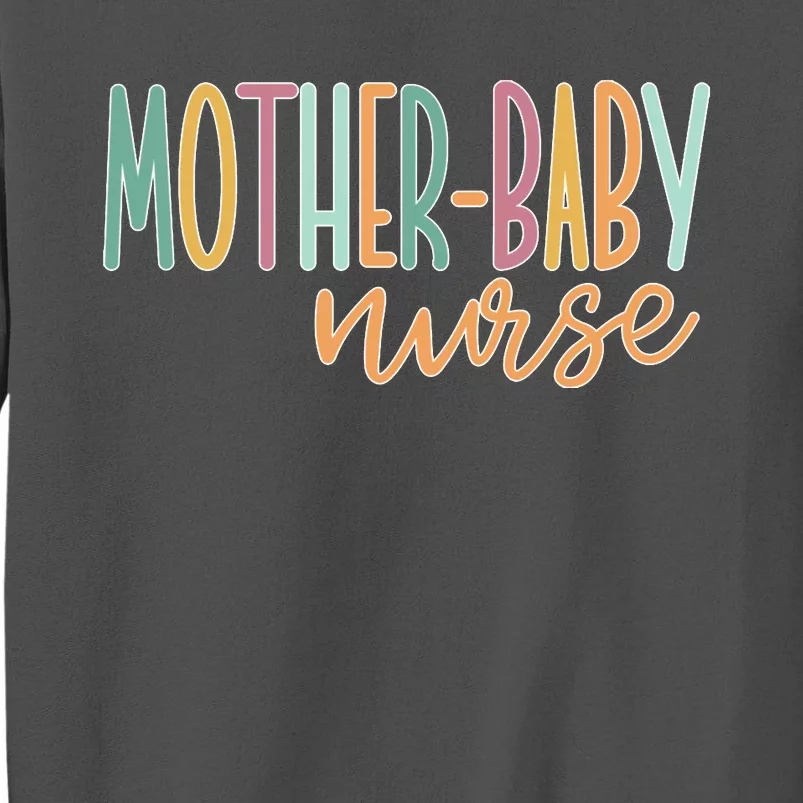 Cute Mother Baby Nurse Gift Tall Sweatshirt