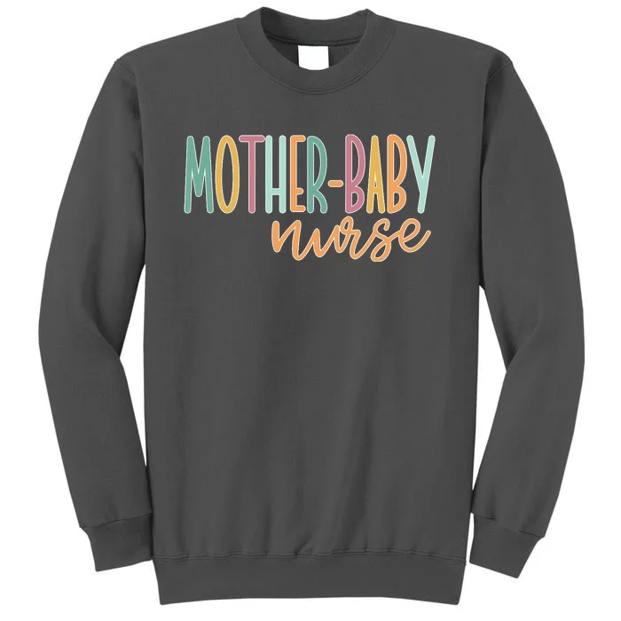 Cute Mother Baby Nurse Gift Tall Sweatshirt