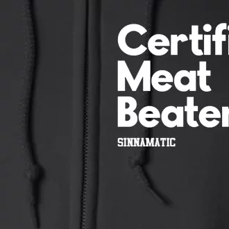 Certified Meat Beater Sinnamatic Full Zip Hoodie