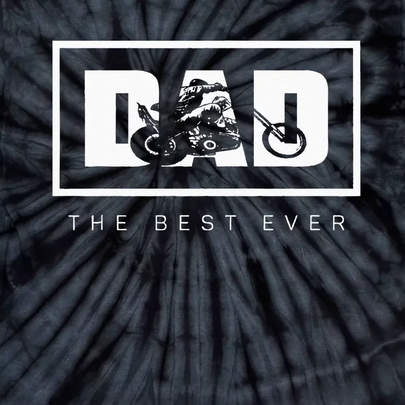 Classic Motorcycle Biker Dad The Best Ever Tie-Dye T-Shirt