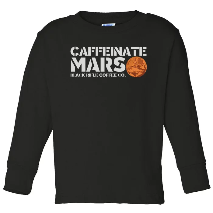 Caffeinate Mars Black Rifle Coffee Co. Toddler Long Sleeve Shirt