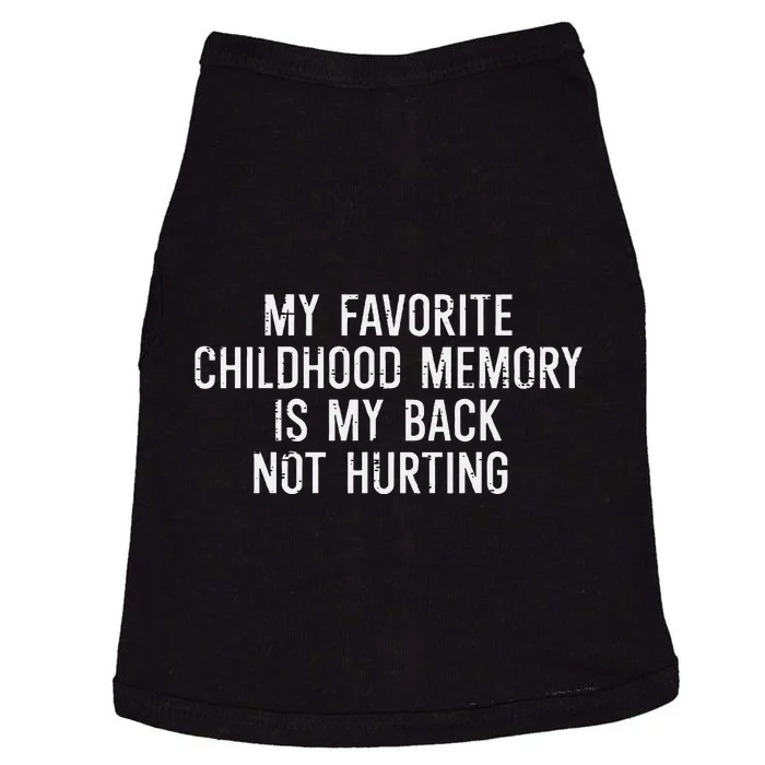 Childhood Memory Back Not Hurting Funny Saying Doggie Tank