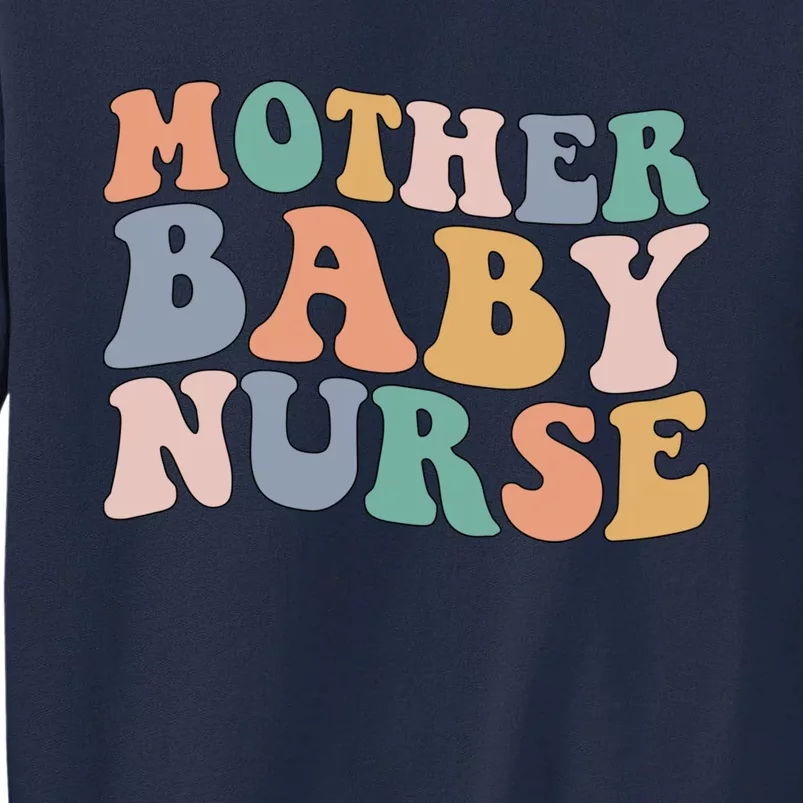 Cute Mother Baby Nurse Gift Tall Sweatshirt