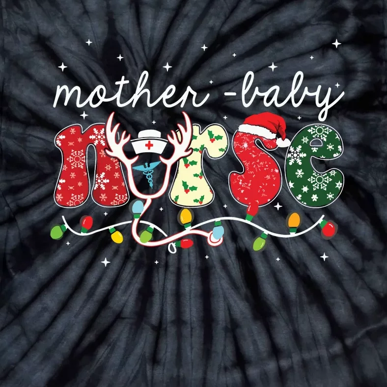 Christmas Mother Baby Nurses Wrap The Best Gifts Tie-Dye T-Shirt