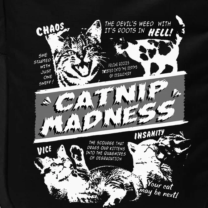 Catnip Madness Cute Kitten Funny Cat Pet Humor Impact Tech Backpack