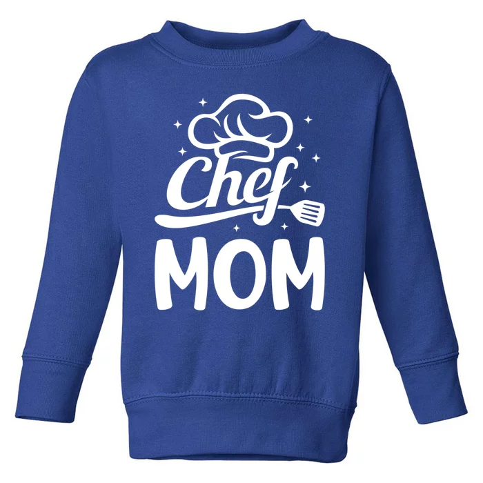 Chef Mom Culinary Mom Restaurant Cooking Kitchen Cooking Mom Cool Gift Toddler Sweatshirt