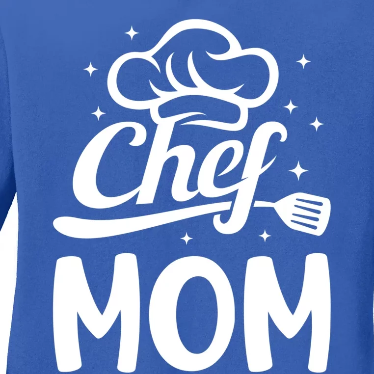 Chef Mom Culinary Mom Restaurant Cooking Kitchen Cooking Mom Cool Gift Ladies Long Sleeve Shirt