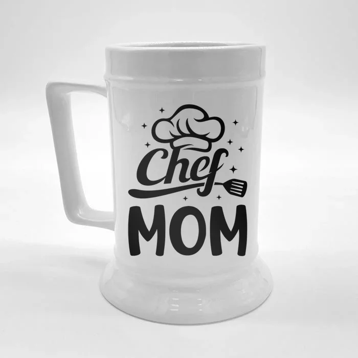 Chef Mom Culinary Mom Restaurant Cooking Kitchen Cooking Mom Cool Gift Front & Back Beer Stein