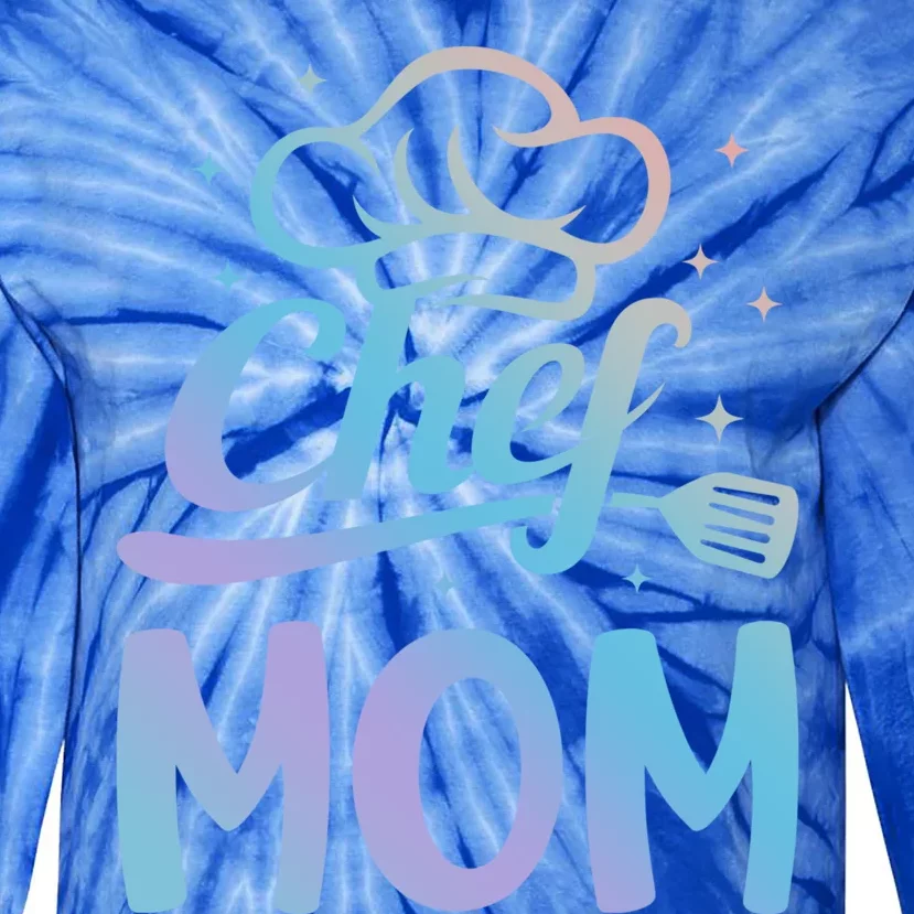 Chef Mom Culinary Mom Restaurant Family Cooking Culinary Mom Cool Gift Tie-Dye Long Sleeve Shirt