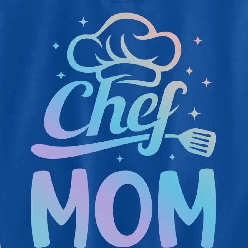 Chef Mom Culinary Mom Restaurant Family Cooking Culinary Mom Cool Gift Kids Sweatshirt