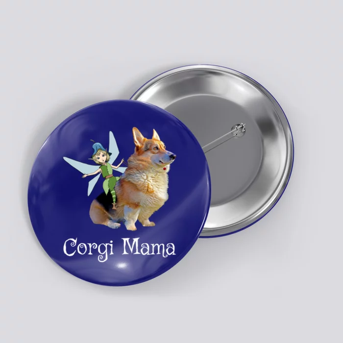 Corgi Mama Cute Pembroke Welsh Corgi And Fairy Retro Dog Lover Gift Button