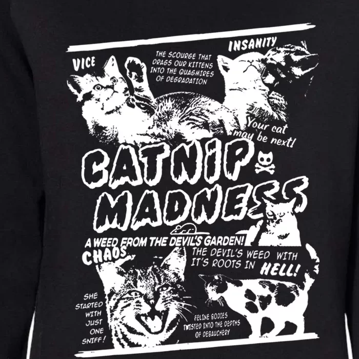 Catnip Madness Cute Kitten Cat Lover Gift For Cat Owners Womens California Wash Sweatshirt