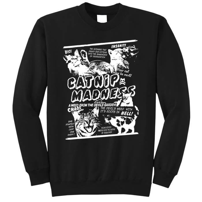 Catnip Madness Cute Kitten Cat Lover Gift For Cat Owners Tall Sweatshirt