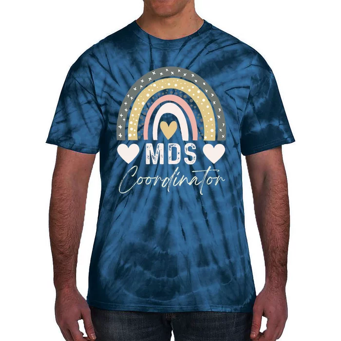 Certified Mds Coordinator Rainbow Registered Mds Coordinator Tie-Dye T-Shirt