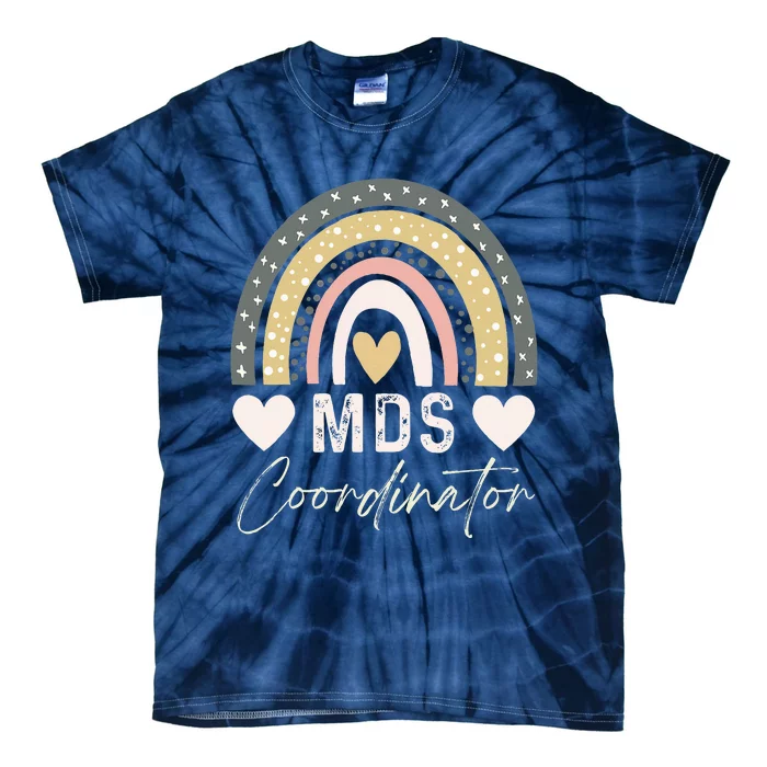 Certified Mds Coordinator Rainbow Registered Mds Coordinator Tie-Dye T-Shirt