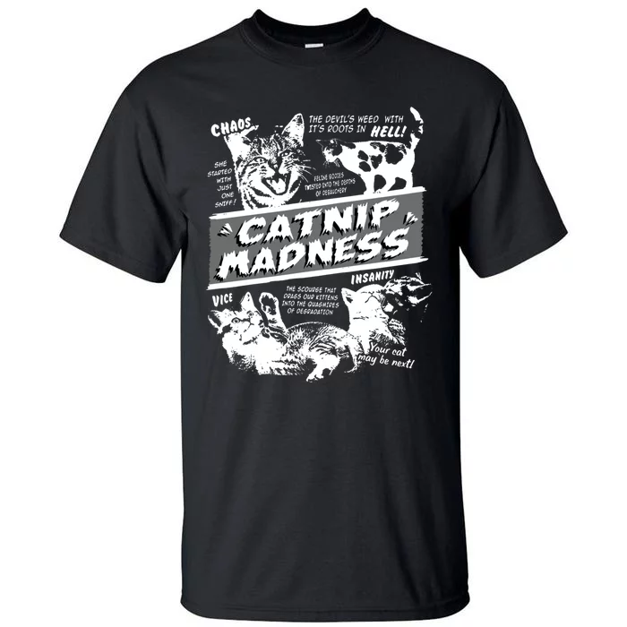 Catnip Madness Cute Kitten Cat Lover Gift For Cat Owners Tall T-Shirt