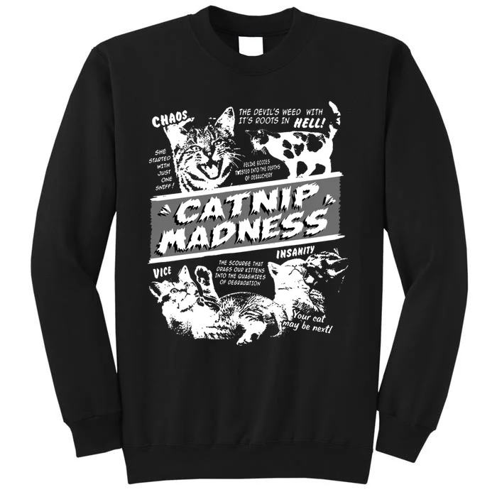 Catnip Madness Cute Kitten Cat Lover Gift For Cat Owners Tall Sweatshirt