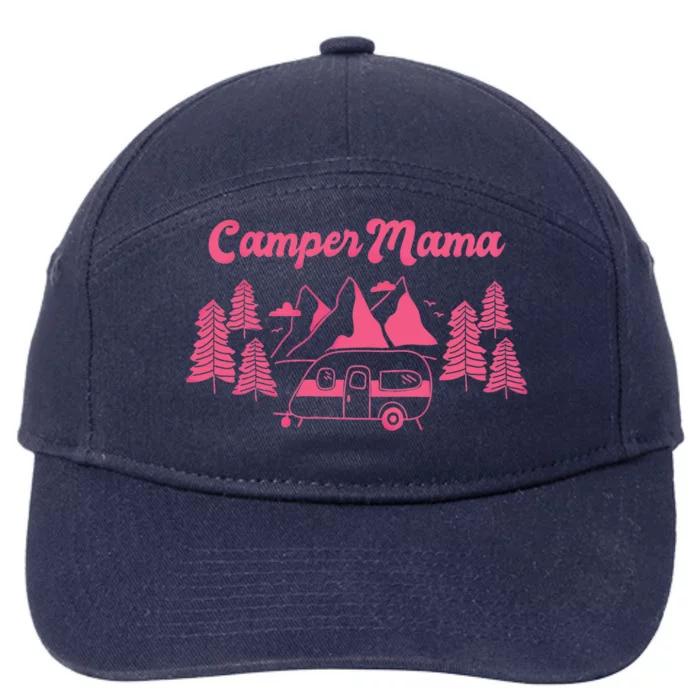 Camper Mama Camping Grandmas And Mom Gift 7-Panel Snapback Hat