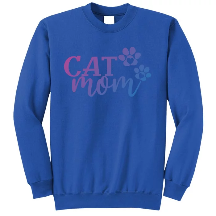 Cat Mom Cat Paws Cat Lover Funny Cute Cat Gift Tall Sweatshirt