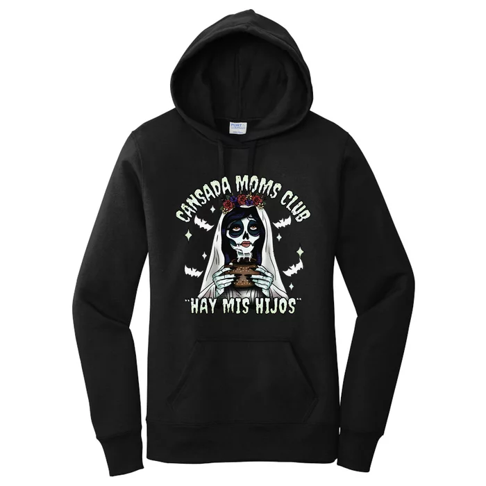 Cansada Moms Club Ay Mis Hijos Halloween Mexican Spooky Gift Women's Pullover Hoodie