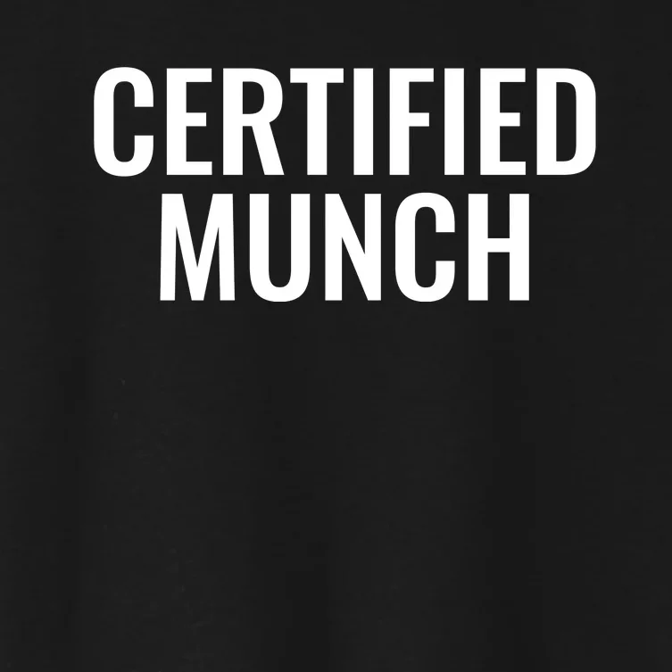 Certified Munch Women's Crop Top Tee