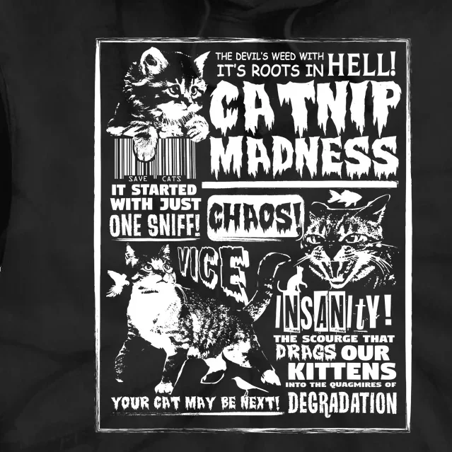 Catnip Madness Cute Kitten Cat Lover Gift For Cat Owners Tie Dye Hoodie