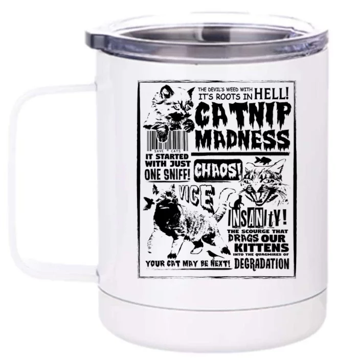 Catnip Madness Cute Kitten Cat Lover Gift For Cat Owners Front & Back 12oz Stainless Steel Tumbler Cup