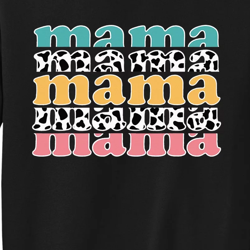 Cute Mama Cow Print Black White Mom Mother Animal Tall Sweatshirt