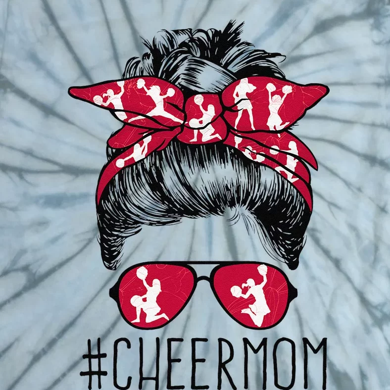 Cheer Mom Cheerleader Mama Life Messy Bun MotherS Day Tie-Dye T-Shirt