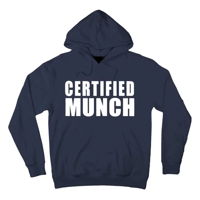 Certified Munch Tall Hoodie