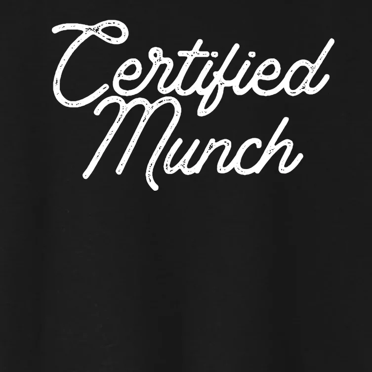 Certified Munch Women's Crop Top Tee