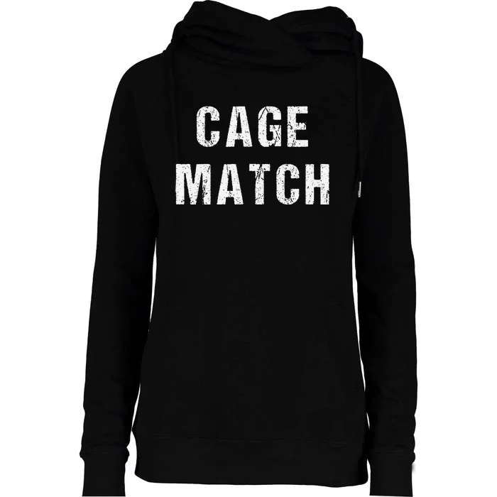 Cage Match Womens Funnel Neck Pullover Hood