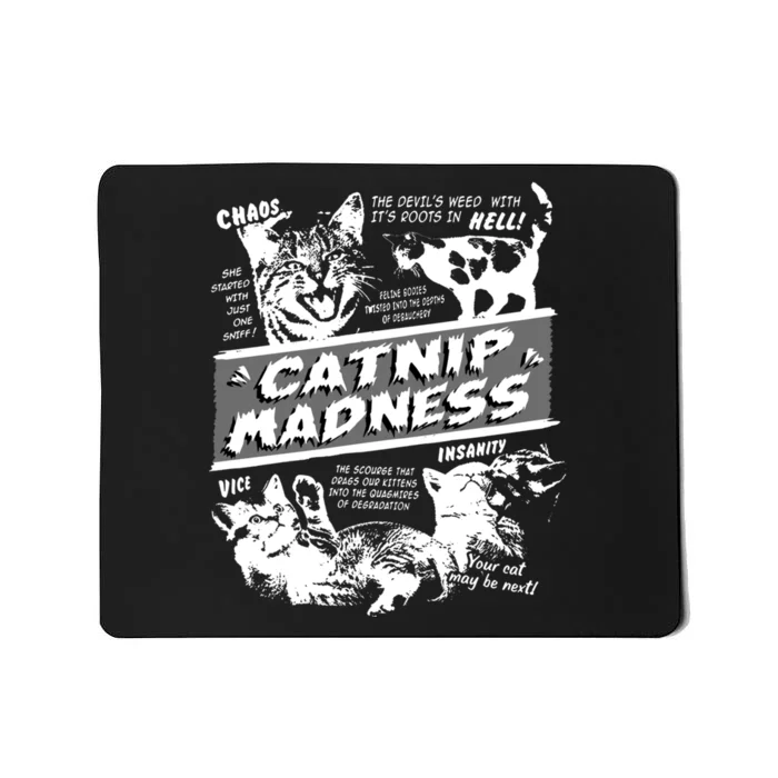 Catnip Madness Cute Kitten Funny Cat Pet Humor Mousepad